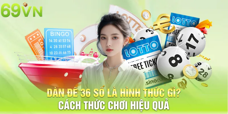dàn đề 36 số